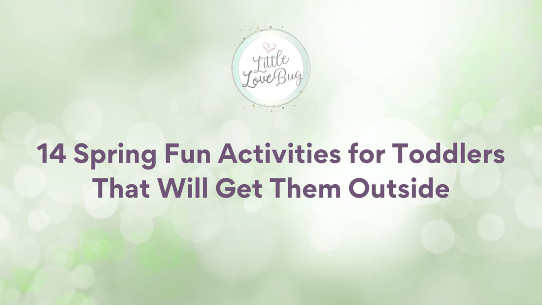 14 Spring Fun Activities for Toddlers That Will Get Them Outside